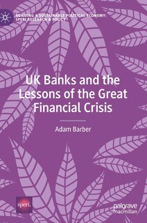 Front cover_UK Banks and the Lessons of the Great Financial Crisis