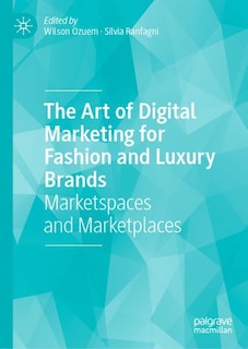 Front cover_The Art of Digital Marketing for Fashion and Luxury Brands