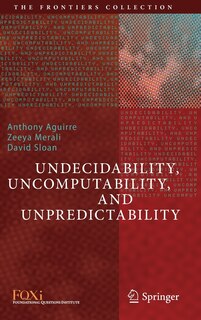 Front cover_Undecidability, Uncomputability, And Unpredictability