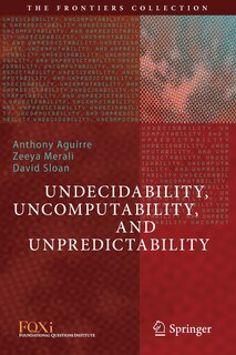 Front cover_Undecidability, Uncomputability, and Unpredictability