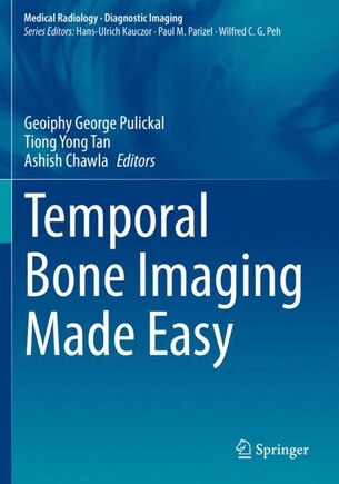 Temporal Bone Imaging Made Easy