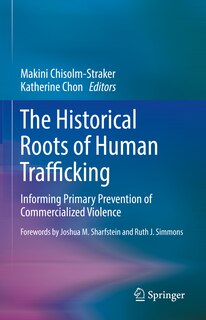 Front cover_The Historical Roots of Human Trafficking