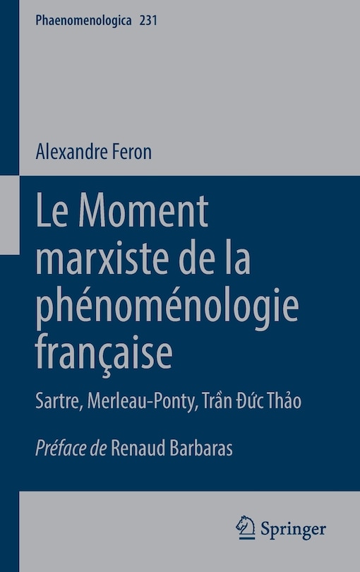 Front cover_Le Moment marxiste de la phenomenologie francaise