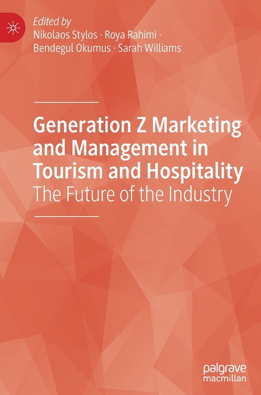 Front cover_Generation Z Marketing and Management in Tourism and Hospitality
