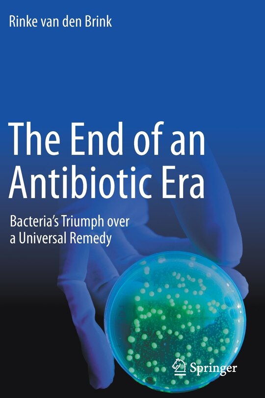 Couverture_The End Of An Antibiotic Era