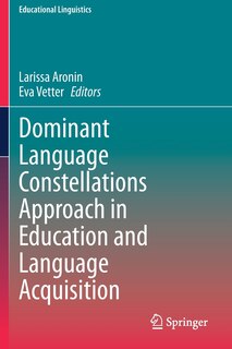 Front cover_Dominant Language Constellations Approach in Education and Language Acquisition