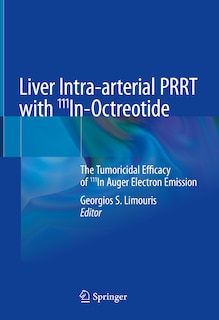 Couverture_Liver Intra-arterial Prrt With 111in-octreotide