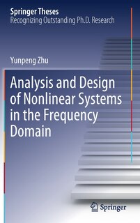 Front cover_Analysis And Design Of Nonlinear Systems In The Frequency Domain