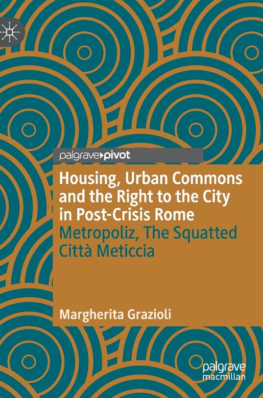 Couverture_Housing, Urban Commons And The Right To The City In Post-crisis Rome