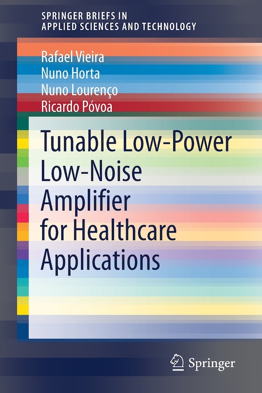 Front cover_Tunable Low-power Low-noise Amplifier For Healthcare Applications