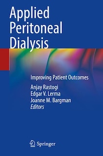 Applied Peritoneal Dialysis: Improving Patient Outcomes