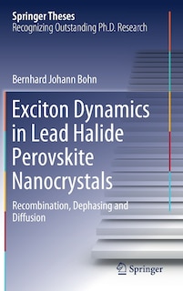 Front cover_Exciton Dynamics in Lead Halide Perovskite Nanocrystals