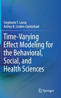 Couverture_Time-varying Effect Modeling For The Behavioral, Social, And Health Sciences
