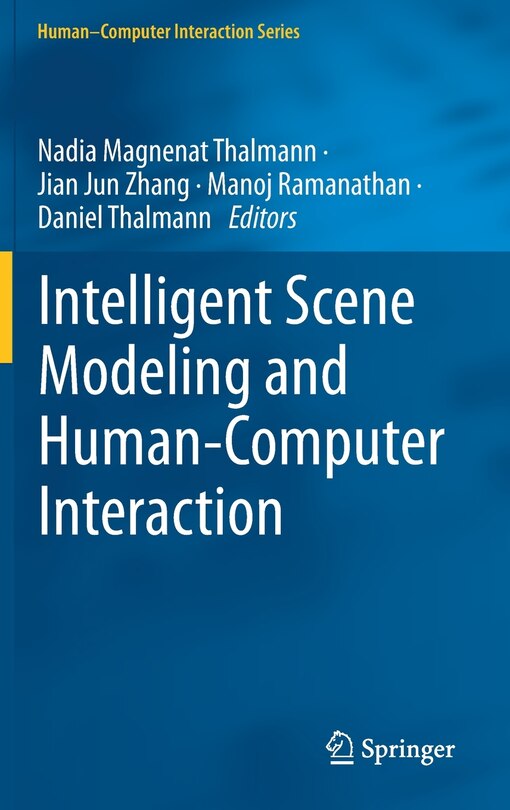 Front cover_Intelligent Scene Modeling And Human-computer Interaction