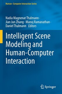 Front cover_Intelligent Scene Modeling and Human-Computer Interaction