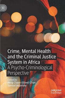 Couverture_Crime, Mental Health and the Criminal Justice System in Africa