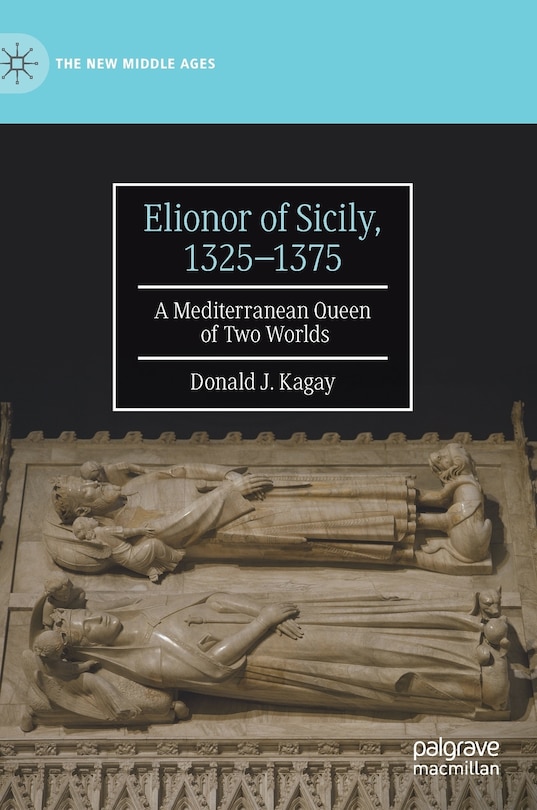 Couverture_Elionor Of Sicily, 1325-1375