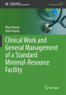 Couverture_Clinical Work and General Management of a Standard Minimal-Resource Facility