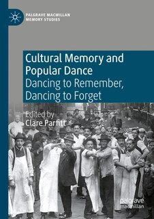Front cover_Cultural Memory and Popular Dance