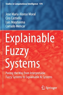 Front cover_Explainable Fuzzy Systems