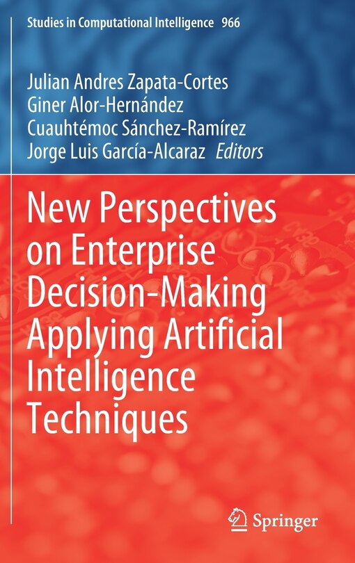 Front cover_New Perspectives On Enterprise Decision-making Applying Artificial Intelligence Techniques