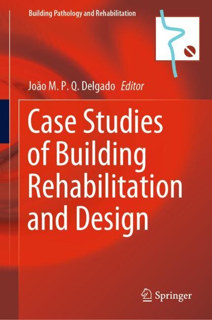 Front cover_Case Studies of Building Rehabilitation and Design