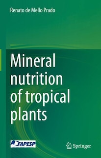 Front cover_Mineral nutrition of tropical plants