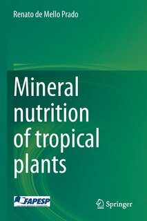 Front cover_Mineral nutrition of tropical plants