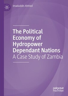 Front cover_The Political Economy of Hydropower Dependant Nations