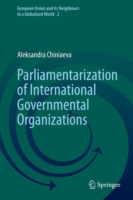 Couverture_Parliamentarization of International Governmental Organizations