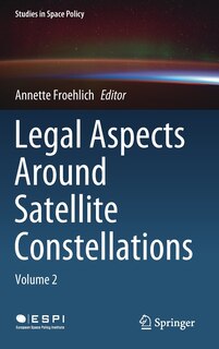 Front cover_Legal Aspects Around Satellite Constellations