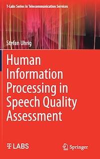 Couverture_Human Information Processing in Speech Quality Assessment