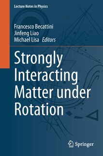 Couverture_Strongly Interacting Matter under Rotation