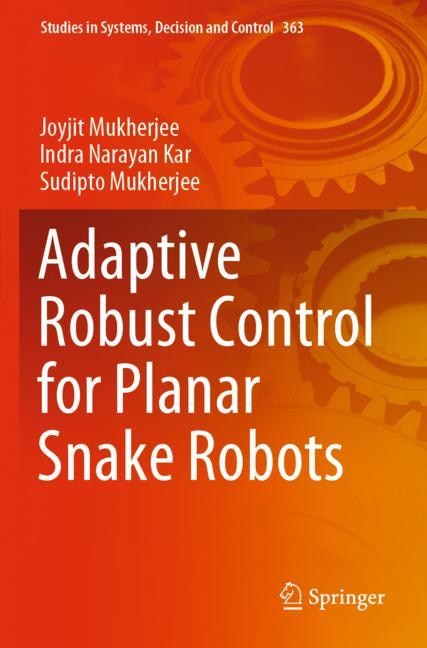 Couverture_Adaptive Robust Control for Planar Snake Robots