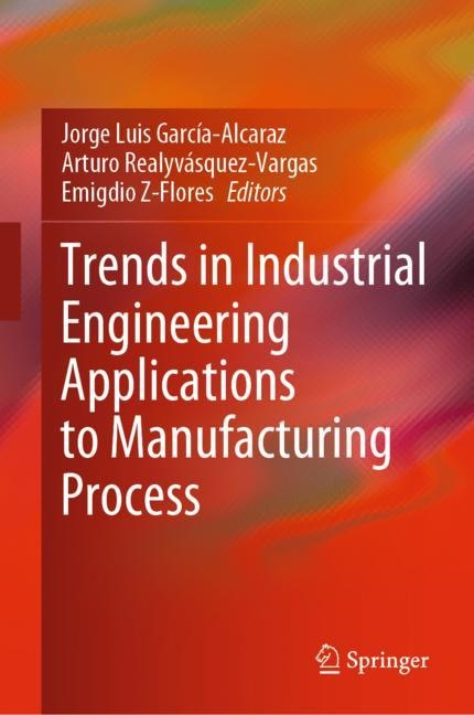 Couverture_Trends In Industrial Engineering Applications To Manufacturing Process