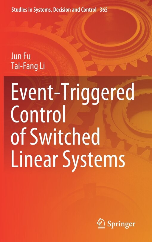 Front cover_Event-Triggered Control of Switched Linear Systems