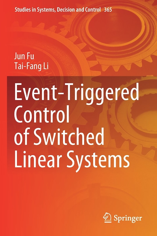 Front cover_Event-Triggered Control of Switched Linear Systems