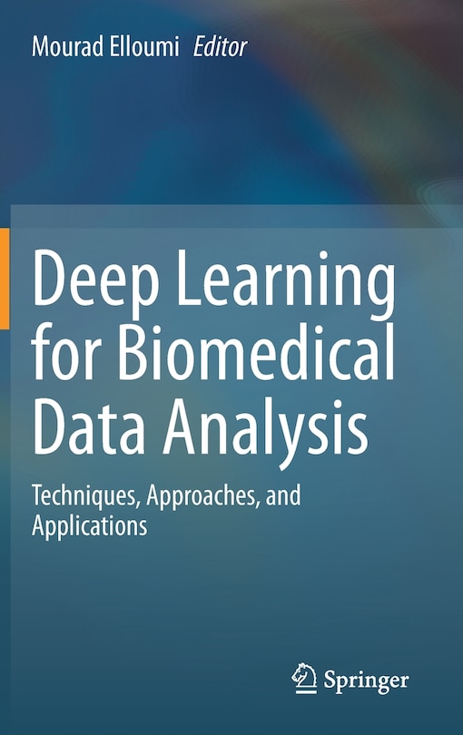 Front cover_Deep Learning for Biomedical Data Analysis