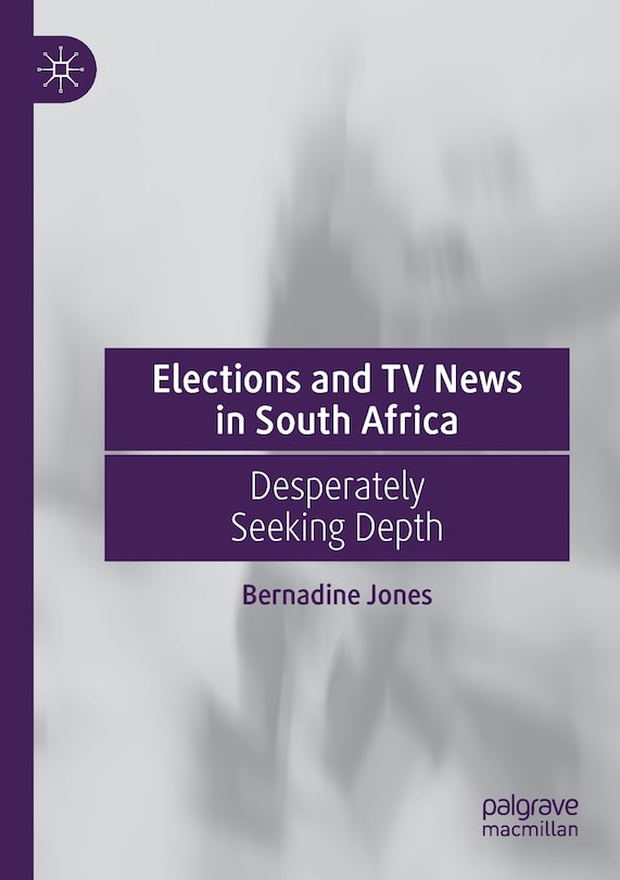 Front cover_Elections and TV News in South Africa