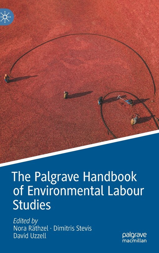 Front cover_The Palgrave Handbook Of Environmental Labour Studies