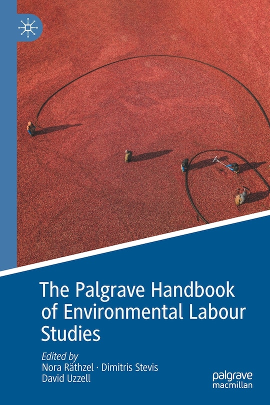 Couverture_The Palgrave Handbook of Environmental Labour Studies