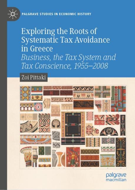 Front cover_Exploring The Roots Of Systematic Tax Avoidance In Greece