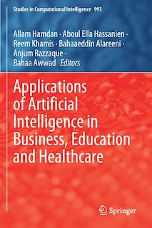 Front cover_Applications of Artificial Intelligence in Business, Education and Healthcare