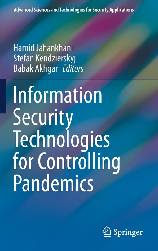 Front cover_Information Security Technologies For Controlling Pandemics