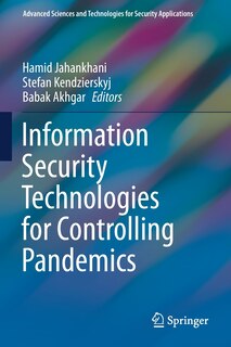 Front cover_Information Security Technologies for Controlling Pandemics