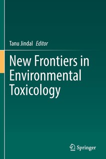 Front cover_New Frontiers in Environmental Toxicology