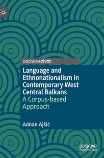 Couverture_Language And Ethnonationalism In Contemporary West Central Balkans