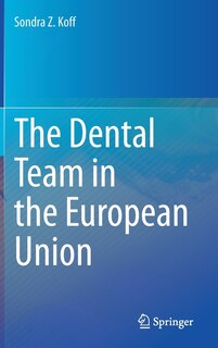 Couverture_The Dental Team in the European Union