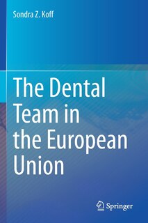 Couverture_The Dental Team in the European Union