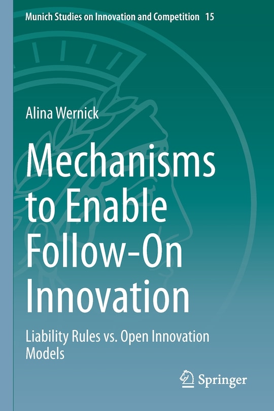 Front cover_Mechanisms to Enable Follow-On Innovation